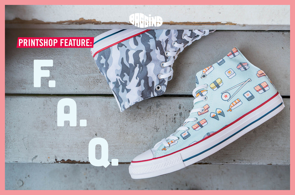 PRINTSHOP FEATURE: F.A.Q. ABOUT CUSTOM KICKS